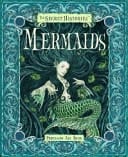 Mermaids Merfolk and Deep Creatures, Or, The Liber Aquaticum