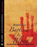 Baptised in Blood The Shocking Secret History of Sorell