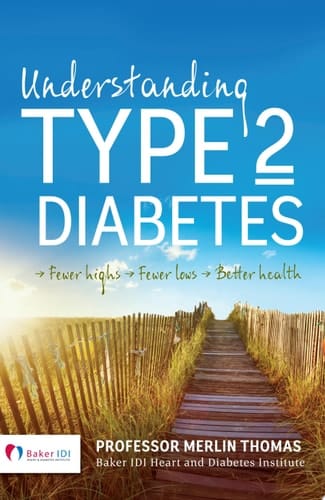 Understanding Type 2 Diabetes Fewer Highs, Fewer Lows, Better Health