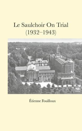 Le Saulchoir on Trial (1932-1943)