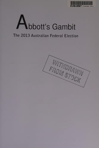 Abbott's Gambit The 2013 Australian Federal Election