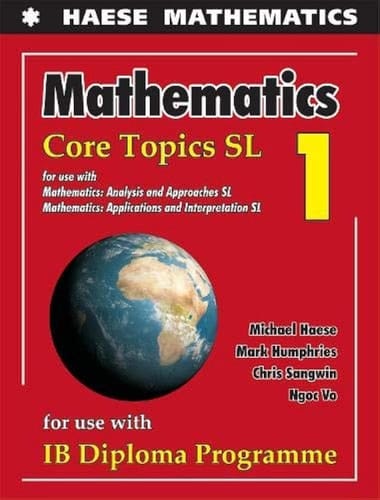 Mathematics: Core Topics SL