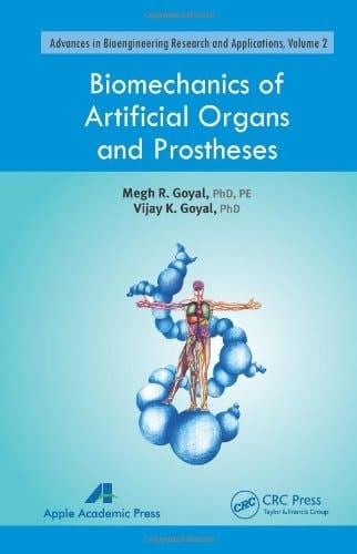 Biomechanics of Artificial Organs and Prostheses