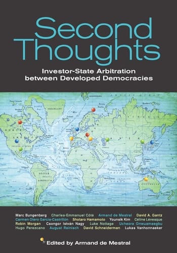 Second Thoughts Investor-state Arbitration Between Developed Democracies