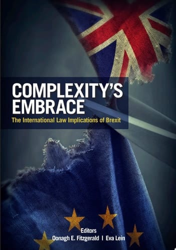 Complexity's Embrace The International Law Implications of Brexit