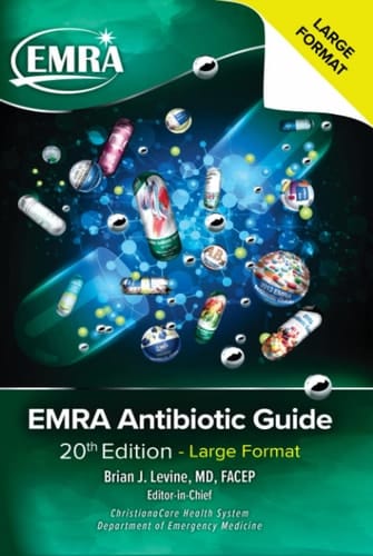 EMRA Antibiotic Guide - Large Format 20th Edition