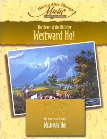 Westward Ho! The Heart of the Old West
