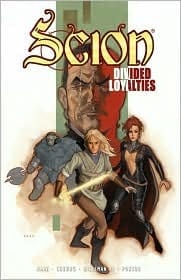 Scion: Divided loyalties