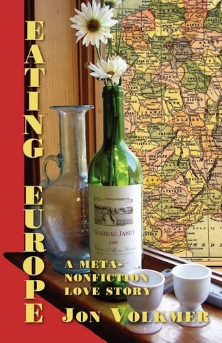 Eating Europe A Meta-nonfiction Love Story