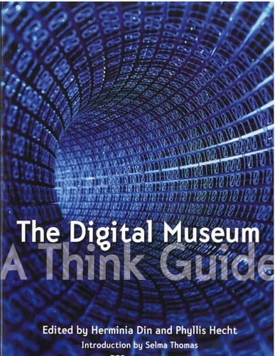 The Digital Museum A Think Guide