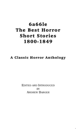 The Best Horror Short Stories 1800-1849 A Classic Horror Anthology