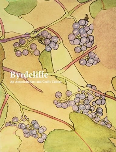 Byrdcliffe An American Arts and Crafts Colony