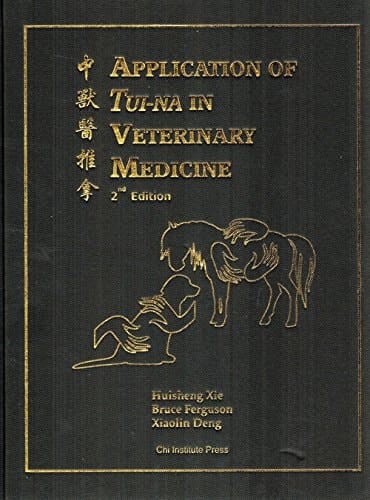 Application of Tui-Na In Veterinary Medicine, 2nd Edition