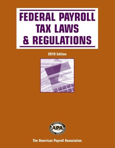 Federal Payroll Tax Laws & Regulations
