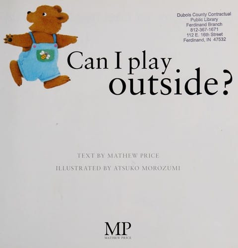 Can I play outside?