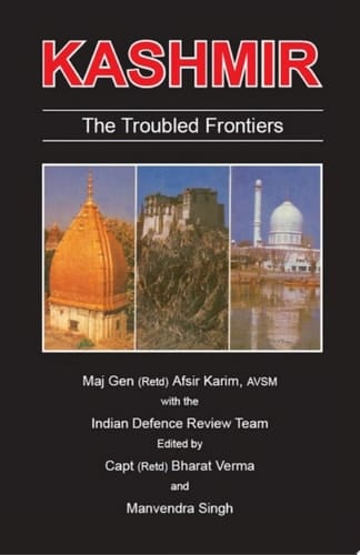 Kashmir The Troubled Frontiers