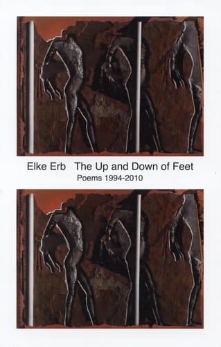 The Up and Down of Feet Poems 1994-2010