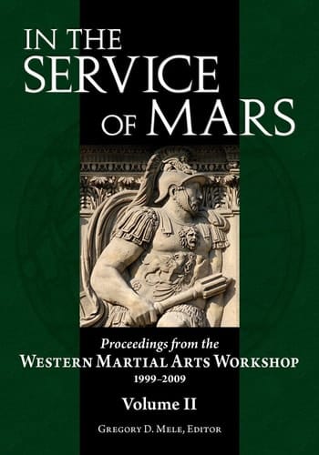 In the Service of Mars Proceedings from the Western Martial Arts Workshop 1999-2009