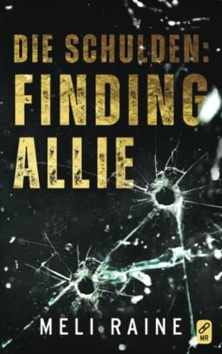 Die Schulden Finding Allie