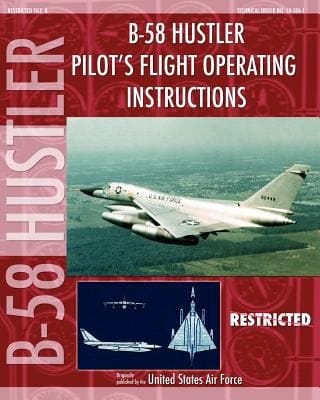 B58 Hustler Pilots Flight Operating Instructions