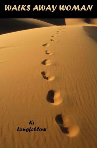 Walks Away Woman A Novel