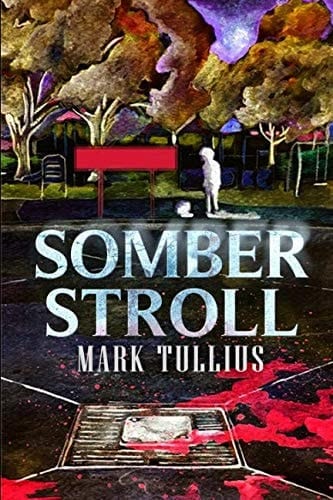 Somber Stroll Five Horror Stories