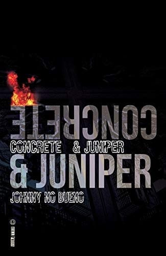 Concrete and Juniper