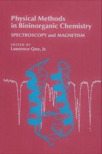 Physical Methods in Bioinorganic Chemistry