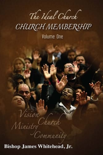 The Ideal Church Series - Church Membership