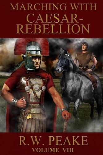 Marching With Caesar Rebellion