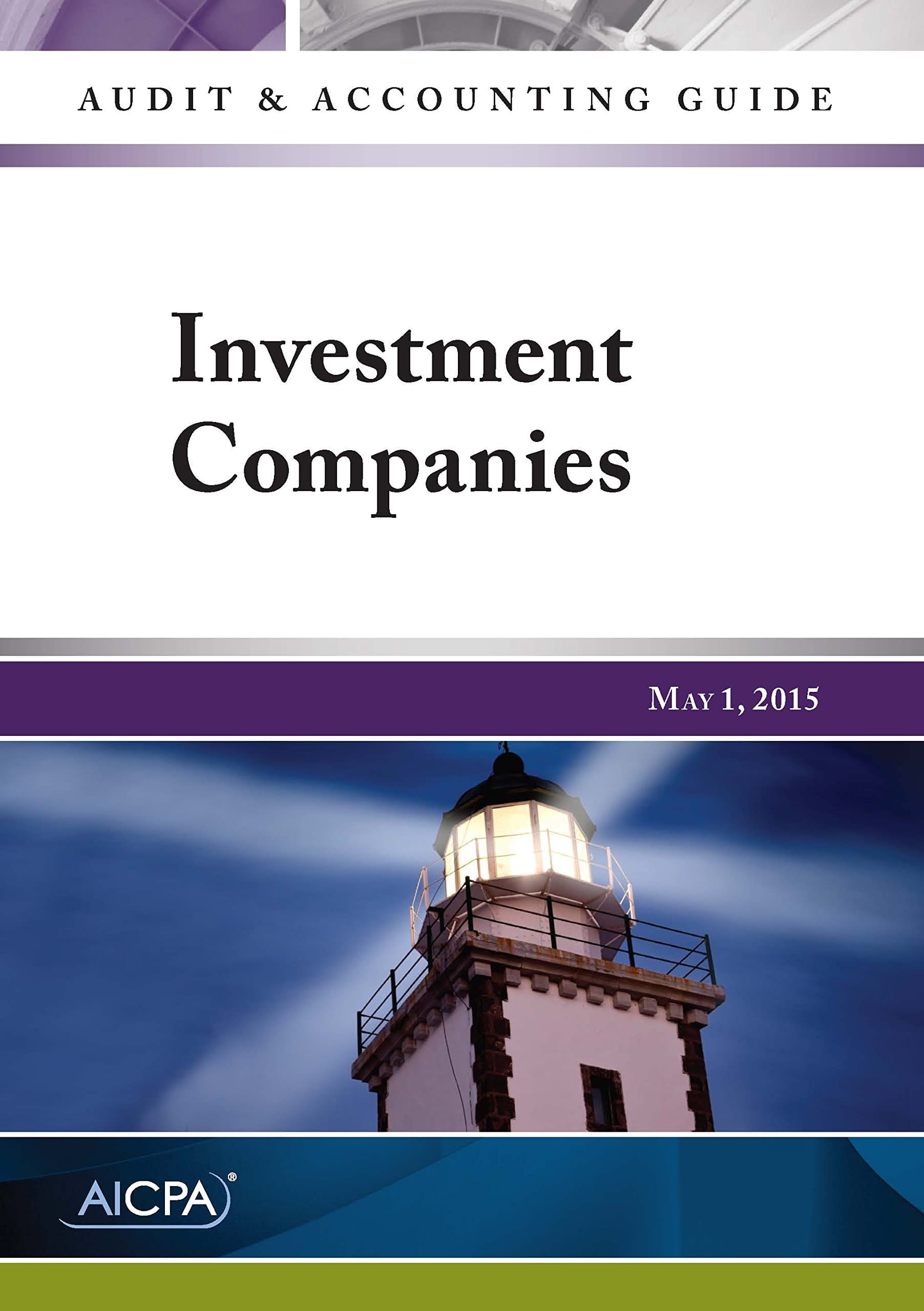 Audit and Accounting Guide Investment Companies - May 1 2015