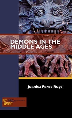 Demons in the Middle Ages (Past imperfect series)
