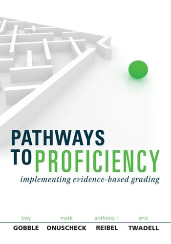 Pathways to Proficiency Implementing Evidence-Based Grading