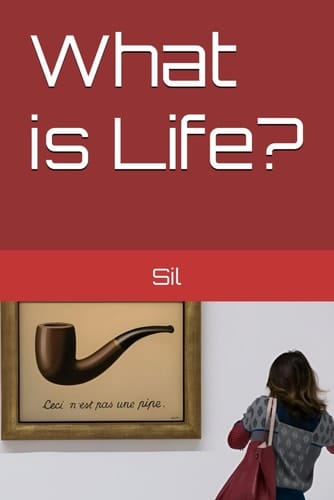 What is Life?