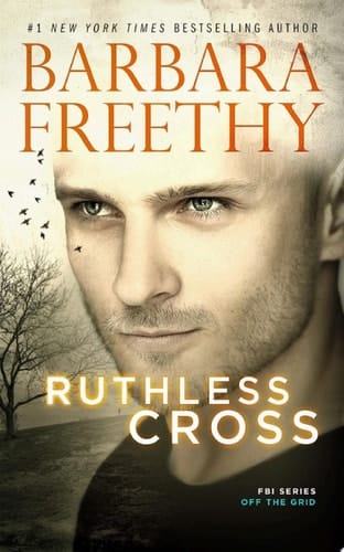 Ruthless Cross Romance and danger collide in this thrilling suspense!