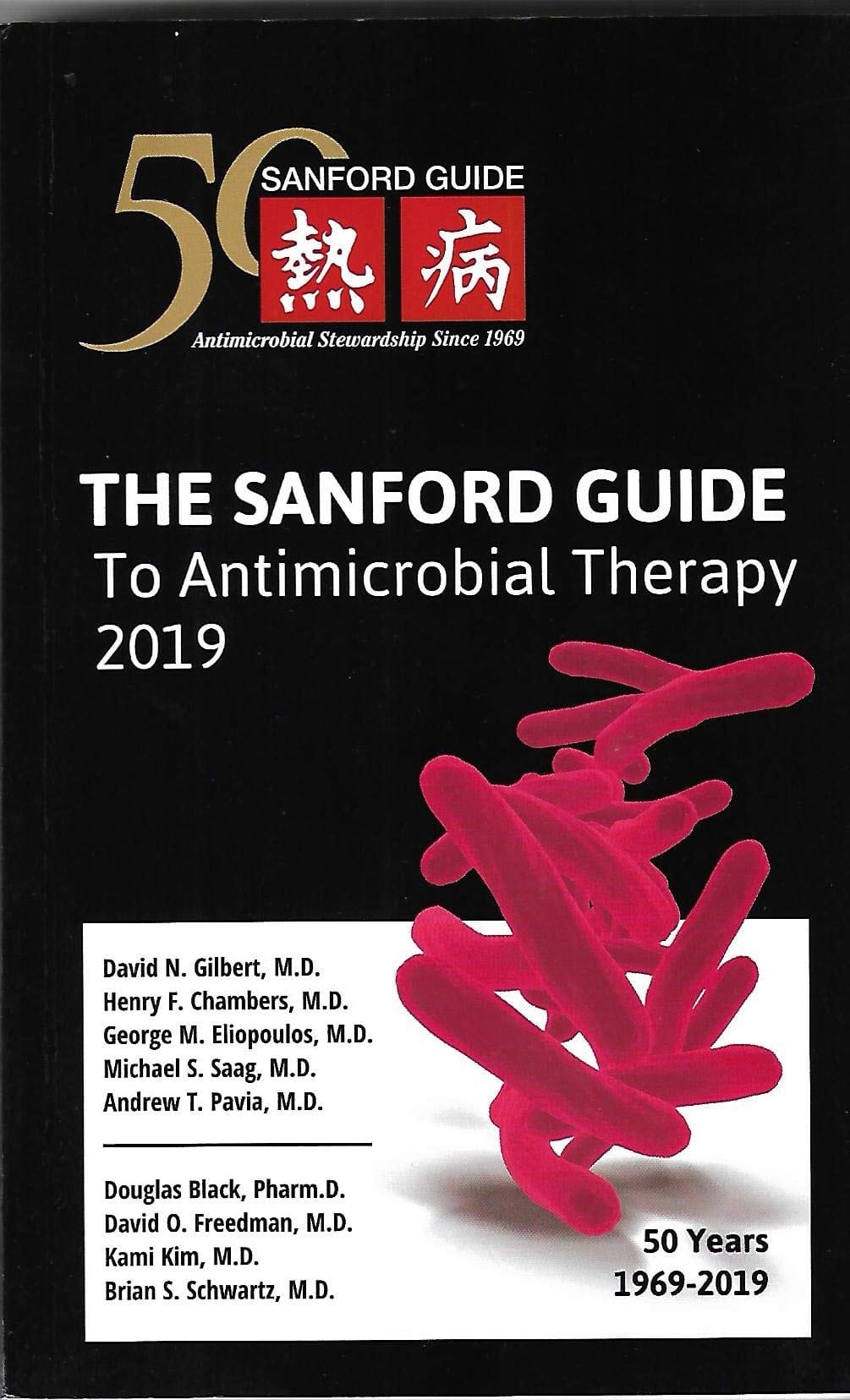 The Sanford Guide to Antimicrobial Therapy 2019