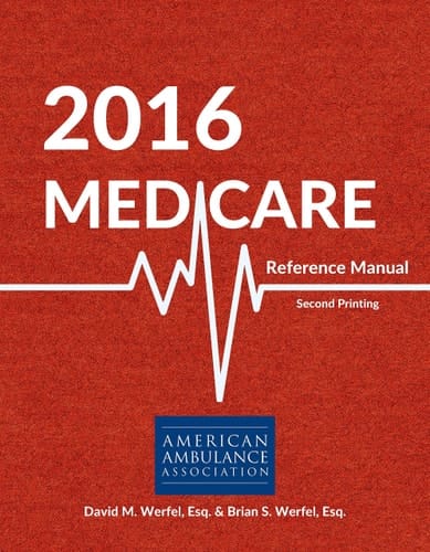 American Ambulance Association 2016 Medicare Reference Manual