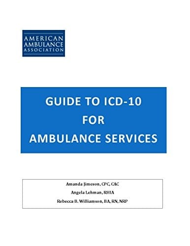 American Ambulance Association Guide to ICD-10 for Ambulance Services