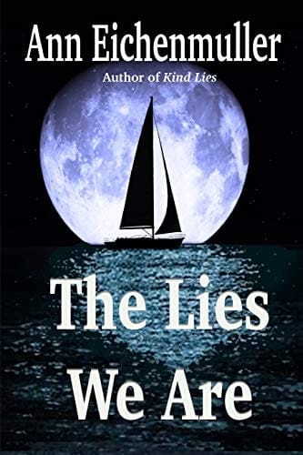 The Lies We Are A Sandi Beck Murder Mystery