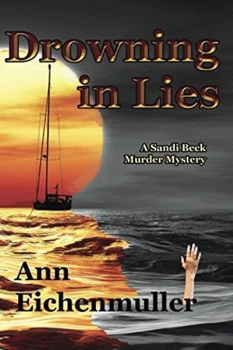 Drowning in Lies A Sandi Beck Murder Mystery