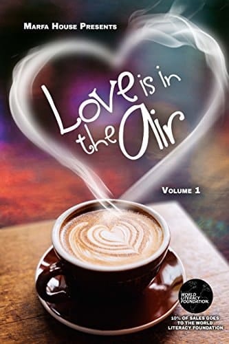 Love Is In The Air Romance Anthology