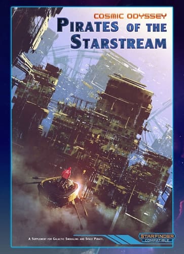 Cosmic Odyssey Pirates of the Starstream