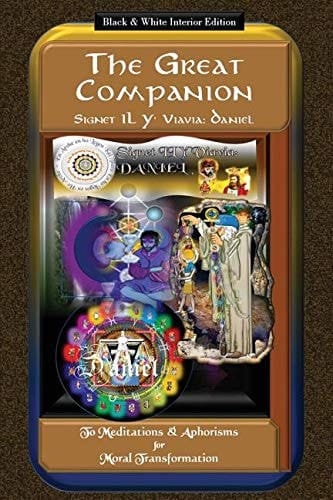 The Great Companion To Meditations and Moral Aphorisms for Moral Transformation