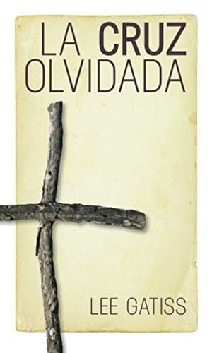 La Cruz Olvidada