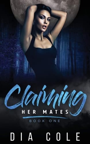 Claiming Her Mates Book One