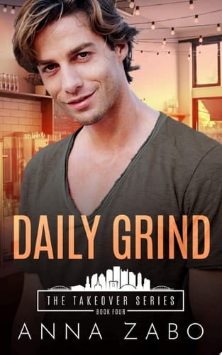 Daily Grind A Contemporary M/M Workplace Romance