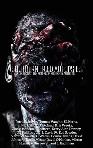 Southern Fried Autopsies Dissecting the Best from Southern Authors