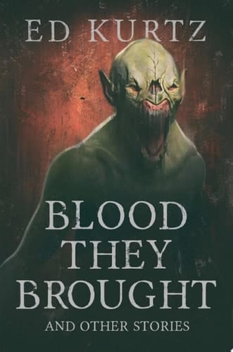 Blood They Brought