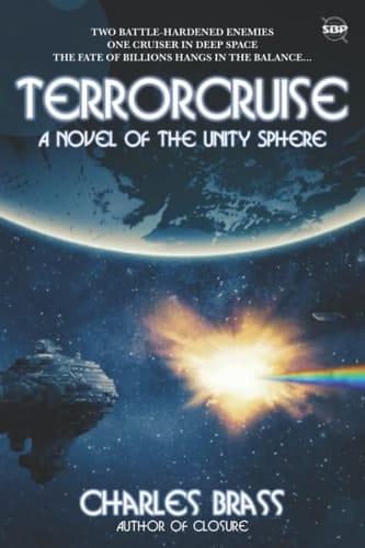 Terrorcruise A Novel of the Unity Sphere