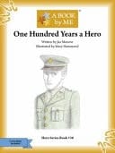 One Hundred Years a Hero